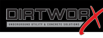 DirtworX Underground Utility & Concrete Solutions